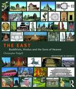 The East: Buddhists, Hindus and the Sons of Heaven