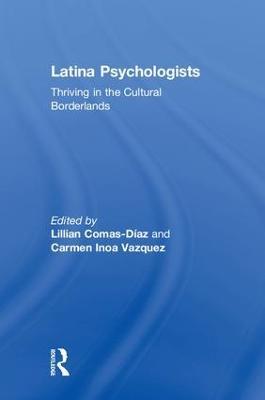 Latina Psychologists: Thriving in the Cultural Borderlands - cover