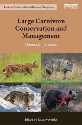 Large Carnivore Conservation and Management: Human Dimensions - cover