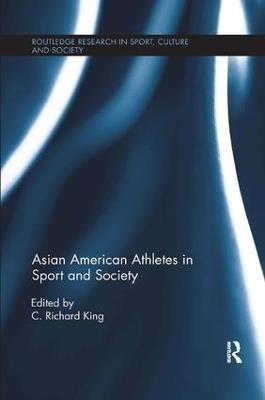 Asian American Athletes in Sport and Society - cover
