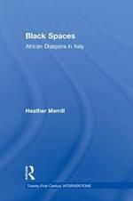 Black Spaces: African Diaspora in Italy