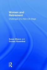 Women and Retirement: Challenges of a New Life Stage