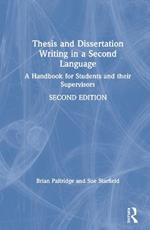 Thesis and Dissertation Writing in a Second Language: A Handbook for Students and their Supervisors