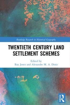 Twentieth Century Land Settlement Schemes - cover