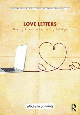 Love Letters: Saving Romance in the Digital Age - Michelle Janning - cover