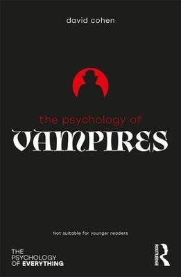 The Psychology of Vampires - David Cohen - cover