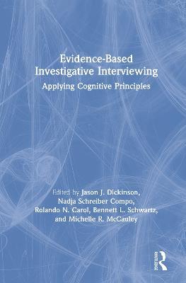 Evidence-based Investigative Interviewing: Applying Cognitive Principles - cover