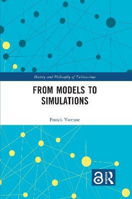 From Models to Simulations - Franck Varenne - cover
