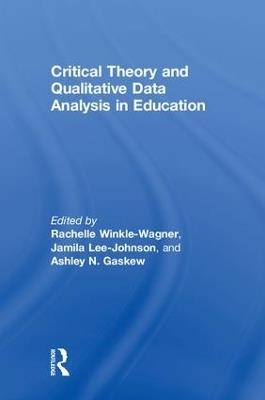 Critical Theory and Qualitative Data Analysis in Education - cover