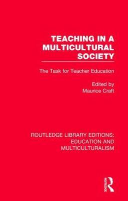 Teaching in a Multicultural Society: The Task for Teacher Education - cover