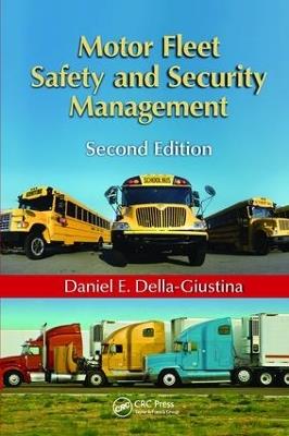 Motor Fleet Safety and Security Management - Daniel Della-Giustina - cover