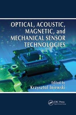 Optical, Acoustic, Magnetic, and Mechanical Sensor Technologies - cover