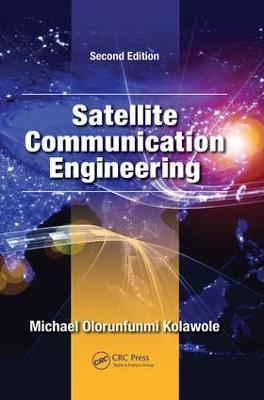 Satellite Communication Engineering - Michael Olorunfunmi Kolawole - cover