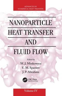 Nanoparticle Heat Transfer and Fluid Flow - cover