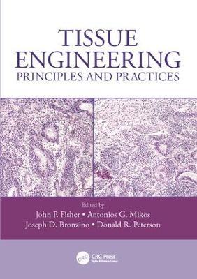 Tissue Engineering: Principles and Practices - cover