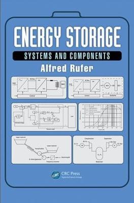 Energy Storage: Systems and Components - Alfred Rufer - cover