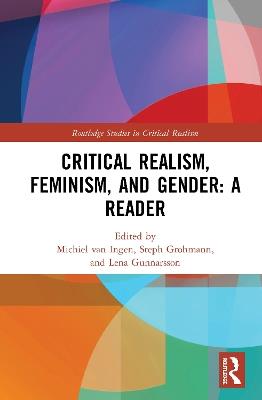 Critical Realism, Feminism, and Gender: A Reader - cover