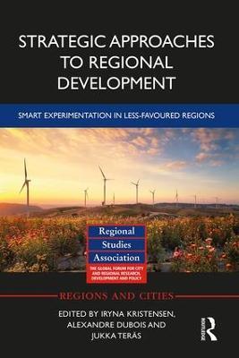Strategic Approaches to Regional Development: Smart Experimentation in Less-Favoured Regions - cover