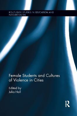 Female Students and Cultures of Violence in Cities - cover