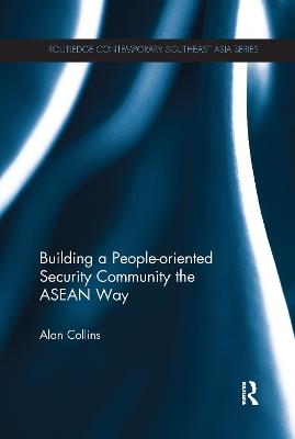 Building a People-Oriented Security Community the ASEAN way - Alan Collins - cover