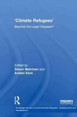 Climate Refugees: Beyond the Legal Impasse? - cover