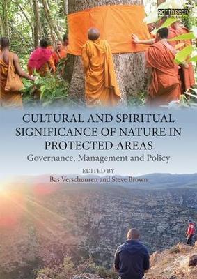 Cultural and Spiritual Significance of Nature in Protected Areas: Governance, Management and Policy - cover