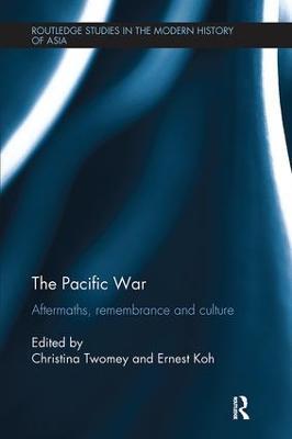 The Pacific War: Aftermaths, Remembrance and Culture - cover