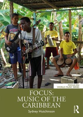 Focus: Music of the Caribbean - Sydney Hutchinson - cover