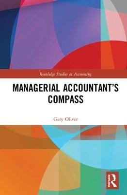 Managerial Accountant’s Compass: Research Genesis and Development - Gary Oliver - cover