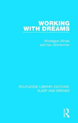 Working with Dreams - Montague Ullman,Nan Zimmerman - cover