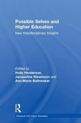 Possible Selves and Higher Education: New Interdisciplinary Insights - cover