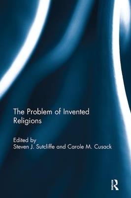 The Problem of Invented Religions - cover