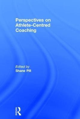Perspectives on Athlete-Centred Coaching - cover