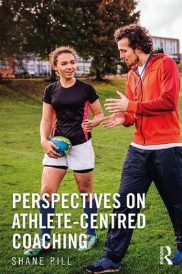 Perspectives on Athlete-Centred Coaching - cover