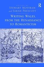 Writing Wales, from the Renaissance to Romanticism