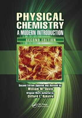 Physical Chemistry: A Modern Introduction, Second Edition - William M. Davis - cover
