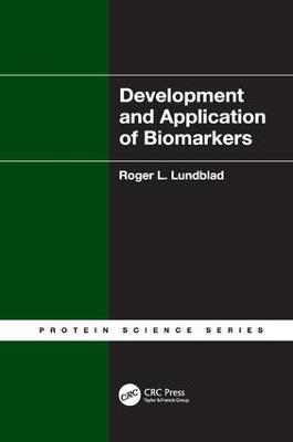Development and Application of Biomarkers - Roger L. Lundblad - cover