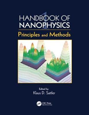 Handbook of Nanophysics: Principles and Methods - cover
