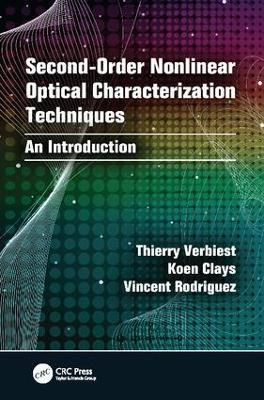Second-order Nonlinear Optical Characterization Techniques: An Introduction - Thierry Verbiest,Koen Clays,Vincent Rodriguez - cover