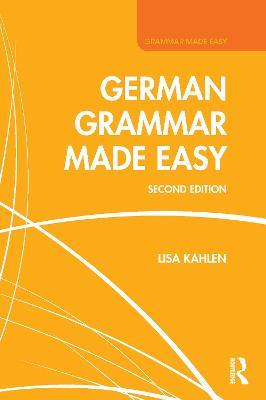 German Grammar Made Easy - Lisa Kahlen - cover
