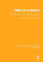 Tree of strings: Crann nan teud: a history of the harp in Scotland