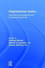 Organizational Justice: International perspectives and conceptual advances