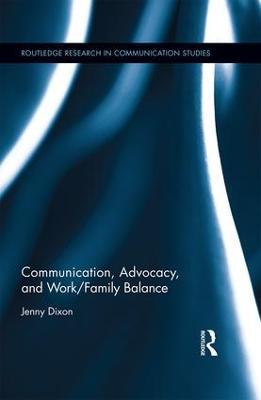 Communication, Advocacy, and Work/Family Balance - Jenny Dixon - cover