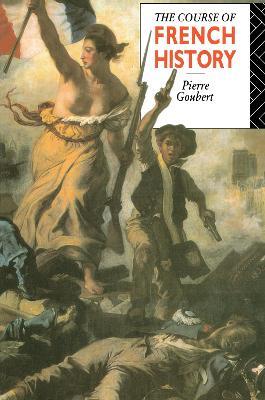 The Course of French History - Pierre Goubert - cover