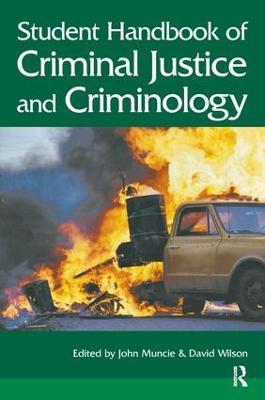 Student Handbook of Criminal Justice and Criminology - John Muncie,David Wilson - cover