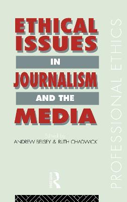 Ethical Issues in Journalism and the Media - cover