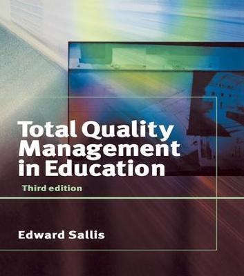 Total Quality Management in Education - Edward Sallis - cover