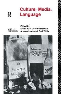Culture, Media, Language: Working Papers in Cultural Studies, 1972-79 - cover