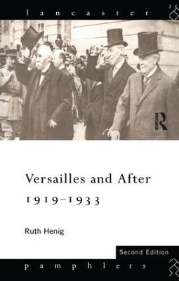 Versailles and After, 1919-1933 - Ruth Henig - cover