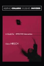 Helping College Students Succeed: A Model for Effective Intervention
